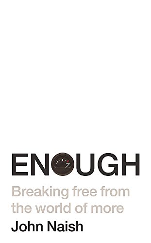 9780340935910: Enough: Breaking Free from the World of More