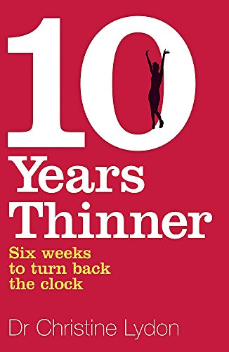 Beispielbild fr Ten Years Thinner: Six weeks to turn back the clock zum Verkauf von WorldofBooks