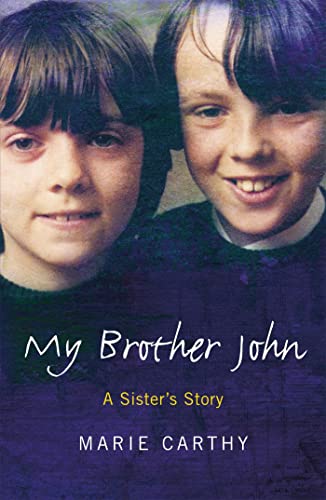 Stock image for My Brother John: The Abbeylara story of depression, loss and a sister's quest for justice for sale by WorldofBooks