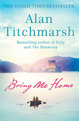9780340936931: Bring Me Home: The perfect escapist read for fans of Kate Morton and Tracy Rees