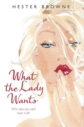 Stock image for What The Lady Wants for sale by WorldofBooks