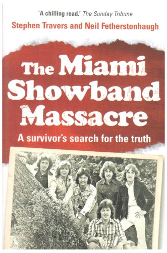 Stock image for The Miami Showband Massacre for sale by WorldofBooks