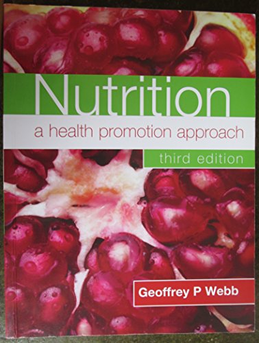 Stock image for Nutrition: A Health Promotion Approach Third Edition for sale by WorldofBooks