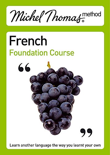 9780340938911: Michel Thomas Foundation Course: French (Michel Thomas Series)