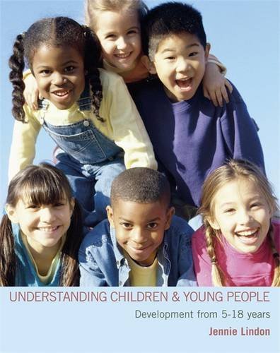 Beispielbild fr Understanding Children and Young People: Development from 5-18 Years (A Hodder Arnold Publication) zum Verkauf von WorldofBooks