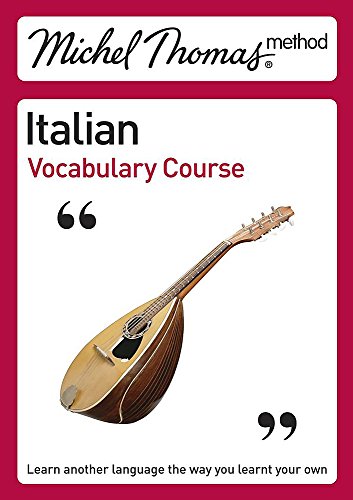 Imagen de archivo de Michel Thomas Method: Italian Vocabulary Course (Michel Thomas Series) a la venta por WorldofBooks