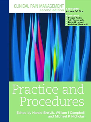 Beispielbild fr Clinical Pain Management : Practice and Procedures: Practice and Procedures zum Verkauf von Books From California