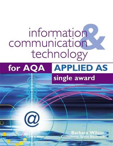 ICT for AQA Applied AS Single Award (9780340940112) by [???]