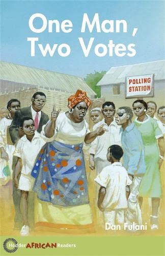 Beispielbild fr Hodder African Readers: One Man, Two Votes zum Verkauf von PBShop.store US