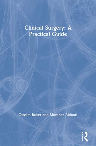 Stock image for Clinical Surgery: A Practical Guide for sale by GF Books, Inc.