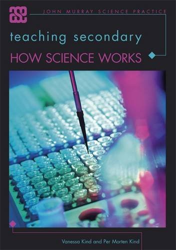 Stock image for Teaching Secondary "How Science Works" (ASE John Murray Science Practice) for sale by WorldofBooks