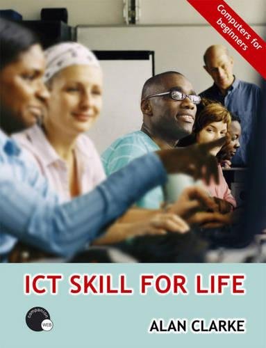 Beispielbild fr ICT Skill for Life zum Verkauf von WorldofBooks