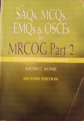 Stock image for SAQS, MCQS, EMQS and OSCES for MRCOG Part 2 (Arnold Publications) (Pt. 2) for sale by Ergodebooks