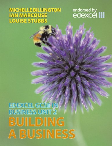 Imagen de archivo de Edexcel GCSE Business Unit 2 : Building a Business a la venta por Better World Books Ltd