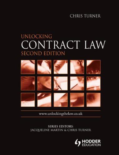 Unlocking Contract Law Second Edition - Turner, Chris
