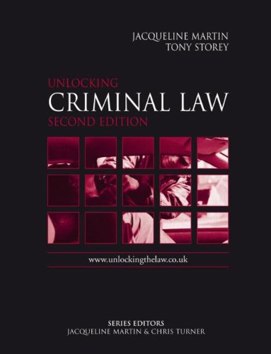 Unlocking Criminal Law Second Edition (Unlocking the Law) - Jacqueline Martin, Tony Storey