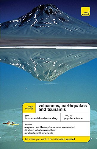 9780340942413: Teach Yourself Volcanoes, Earthquakes and Tsunamis