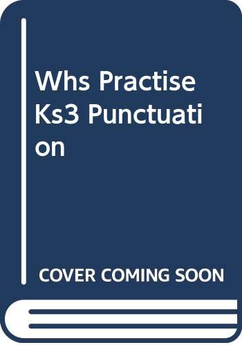 Imagen de archivo de WHS Practise KS3 Punctuation a la venta por AwesomeBooks