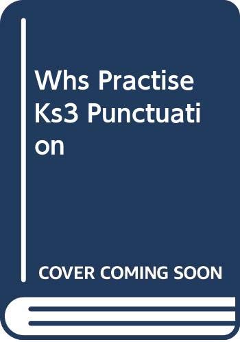 Stock image for WHS Practise KS3 Punctuation for sale by AwesomeBooks