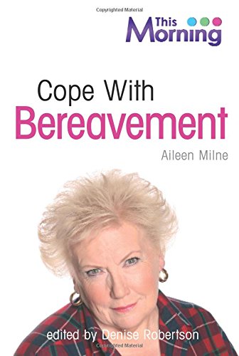 Stock image for This Morning: Cope with Bereavement (LSU) for sale by WorldofBooks