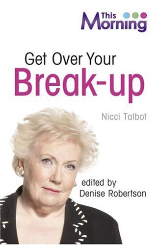 Beispielbild fr This Morning: Get Over Your Break-Up (LSU) zum Verkauf von Reuseabook