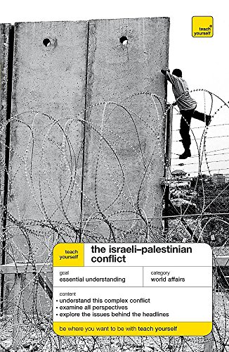 9780340943250: Teach Yourself the Israeli-Palestinian Conflict (Teach Yourself Educational) (TYE)