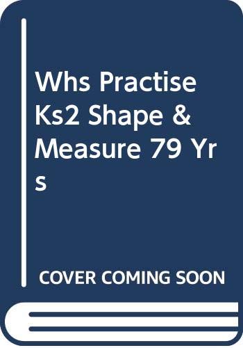 WHS Practise KS2 Shape and Measure (9780340943373) by Richard Cooper