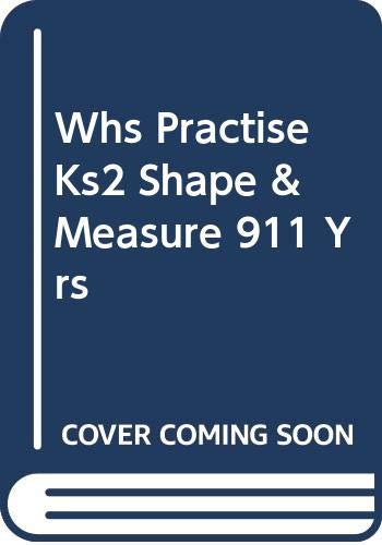 Beispielbild fr WHS Practise KS2 Shape and Measure zum Verkauf von AwesomeBooks