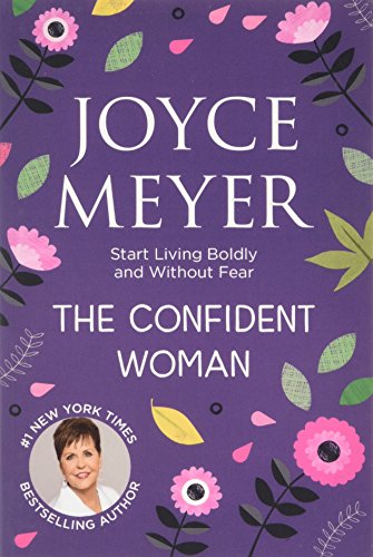 9780340943915: The Confident Woman: Start Living Boldly and Without Fear