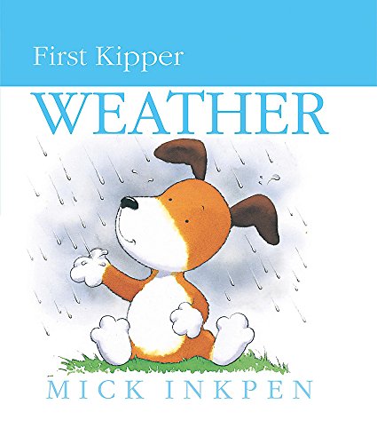 Stock image for Weather (First Kipper) for sale by WorldofBooks