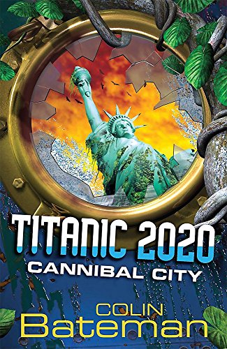 Titanic 2020 (Bk. 2) (9780340944462) by Colin Bateman