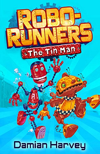 Stock image for Robo-Runners 1: Tin Man for sale by WorldofBooks