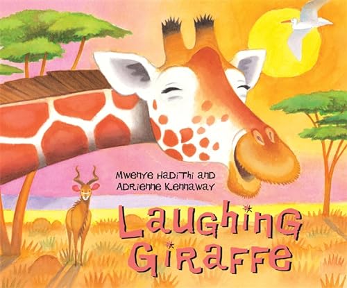 9780340945209: Laughing Giraffe (African Animal Tales)