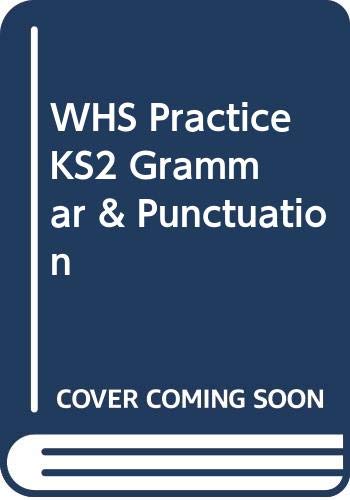 9780340945407: WHS Practice KS2 Grammar & Punctuation