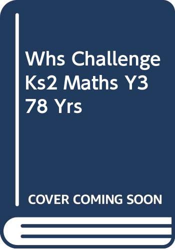 Imagen de archivo de WHS Challenge KS2 Maths: Year 3 a la venta por WorldofBooks