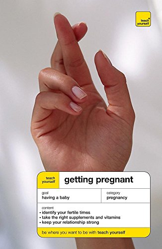 9780340945674: Teach Yourself Getting Pregnant (Teach Yourself General)