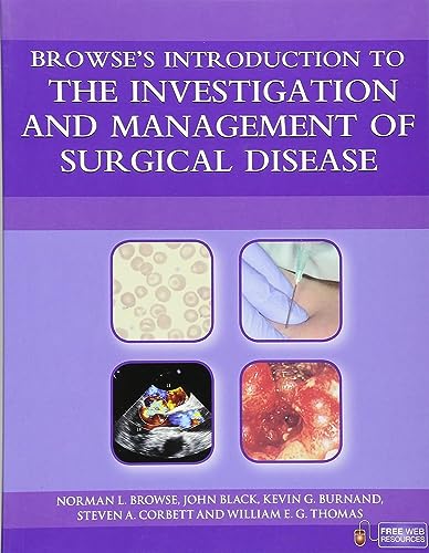 Beispielbild fr Browse's Introduction to the Investigation and Management of Surgical Disease zum Verkauf von Better World Books