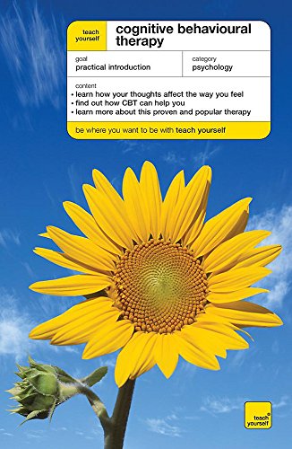 9780340945766: Teach Yourself Cognitive Behavioural Therapy (Teach Yourself - General)