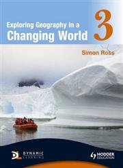 9780340946060: Exploring Geography in a Changing World PB3 (Key Stage)