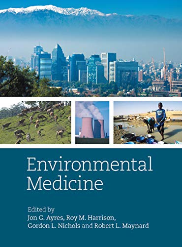 Environmental Medicine (9780340946565) by Ayres, Jon; Harrison, Roy; Nichols, Gordon; Maynard CBE, Robert