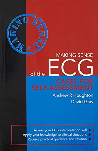 9780340946893: Making Sense of the ECG: Cases for Self-Assessment