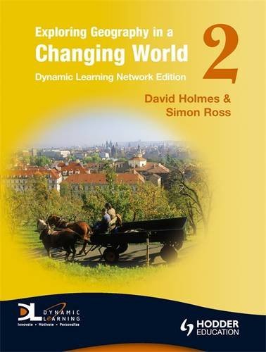 Exploring Geography in a Changing World CD-ROM 2 (Dynamic Learning): Network CD-ROM (9780340947791) by Ross, Simon; Atherton, Rachel