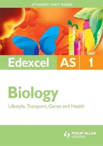 Biology Lifestyle, Transport, Genes and Health: Edexcel As Unit 1 (Student Unit Guides) (9780340948293) by Jones, Mary
