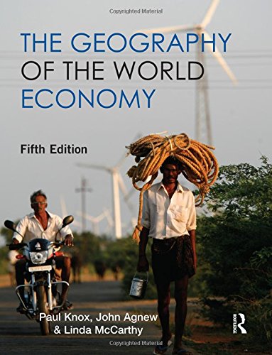 Imagen de archivo de The Geography of the World Economy a la venta por Better World Books