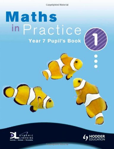 Maths in Practice Year 7 Pupil's Book (9780340948484) by Bowles, David