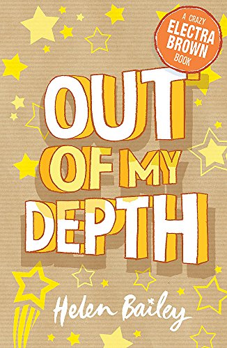 Beispielbild fr Electra Brown: 2: Out of My Depth: Book 2 zum Verkauf von WorldofBooks