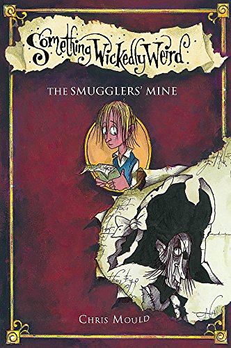 9780340950555: The Smugglers' Secret (Something Wickedly Weird (Hardcover))