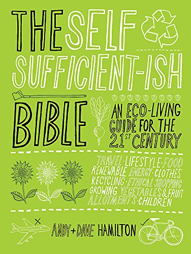 9780340951019: The Self Sufficient-ish Bible: An Eco-Living Guide for the 21st Century