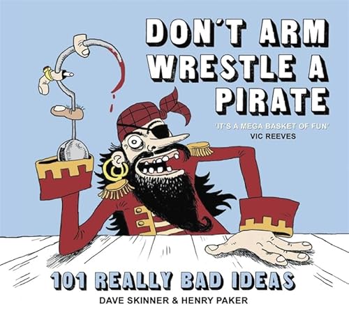 Beispielbild fr Don't Arm Wrestle a Pirate zum Verkauf von SecondSale