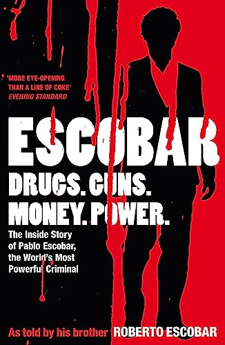 9780340951101: Escobar: The Inside Story of Pablo Escobar, the World's Most Powerful Criminal